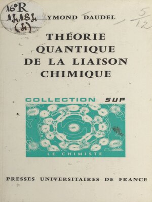 cover image of Théorie quantique de la liaison chimique